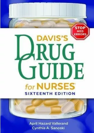 [READ DOWNLOAD] Davis's Drug Guide for Nurses