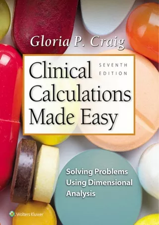get [PDF] Download Clinical Calculations Made Easy: Solving Problems Using Dimensional Analysis