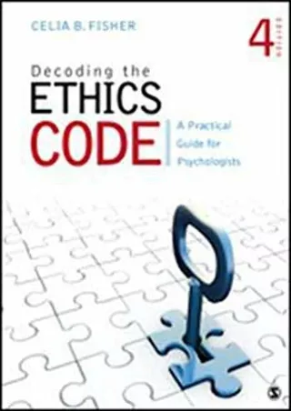 READ [PDF] Decoding the Ethics Code: A Practical Guide for Psychologists