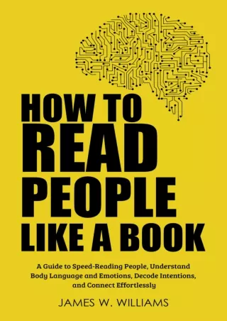 PDF_ How to Read People Like a Book: A Guide to Speed-Reading People, Understand
