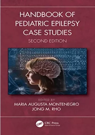 Read ebook [PDF] Handbook of Pediatric Epilepsy Case Studies, Second Edition