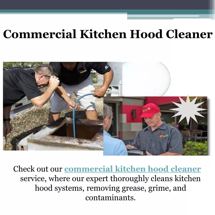 PPT - Commercial Kitchen Hood Cleaner PowerPoint Presentation, free