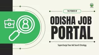 The Power of Odisha Job Portal: Supercharge Your Job Search Strategy