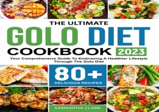 DOWNLOAD PDF The Ultimate Golo Diet Cookbook: Your Comprehensive Guide To Embrac