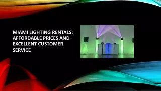 Miami Lighting Rentals