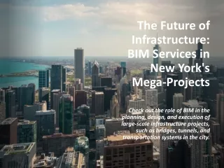 The Future of Infrastructure BIM Services in New York's Mega-Projects