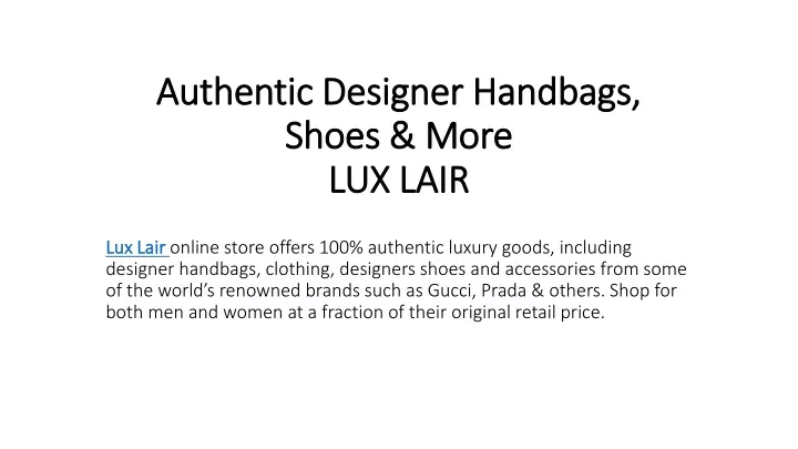 authentic designer handbags shoes more lux lair