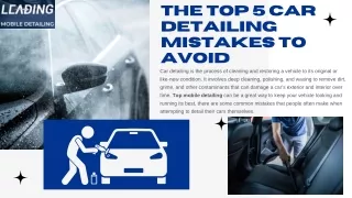 Top 5 Car Detailing Mistakes to Avoid