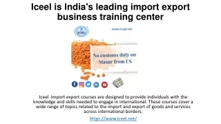 Iceel is India's leading import export business training center