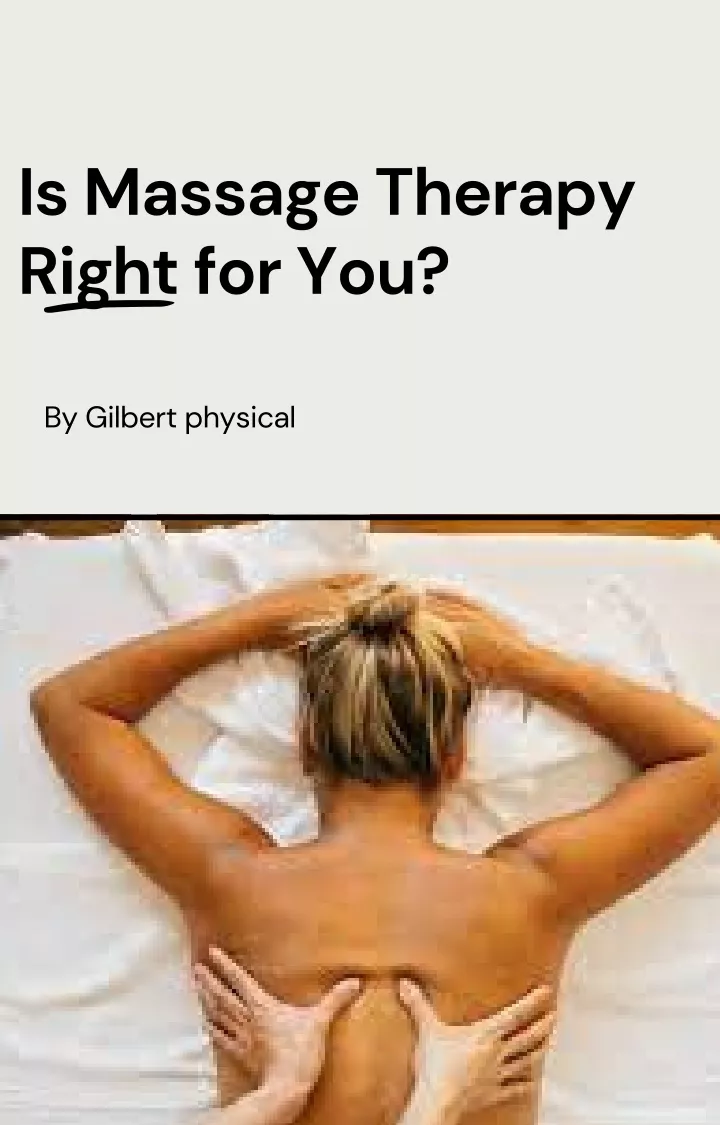 is massage therapy right for you