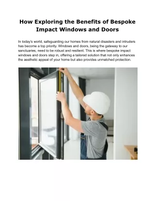How Exploring the Benefits of Bespoke Impact Windows and Doors