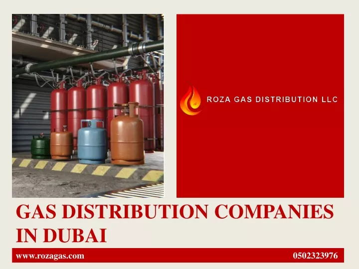 gas distribution companies in dubai www rozagas