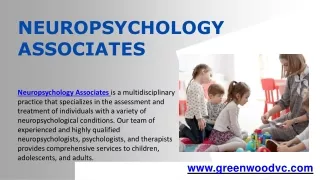 Neuropsychology Associates: Helping Our Clients to Achieve Their Full Potential