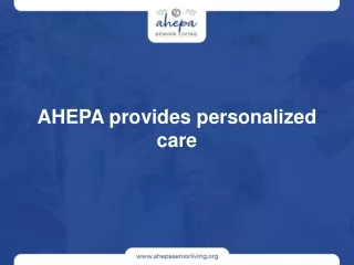 AHEPA Provides Personalized Care