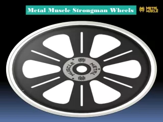 Metal Muscle Strongman Wheels