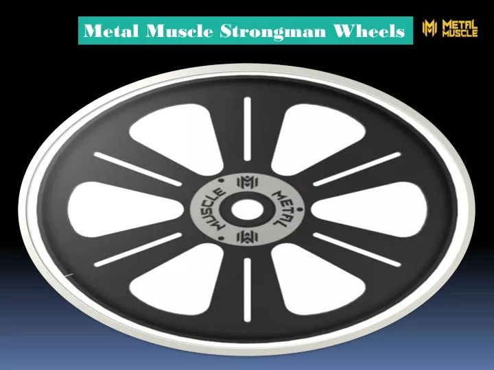 metal muscle strongman wheels
