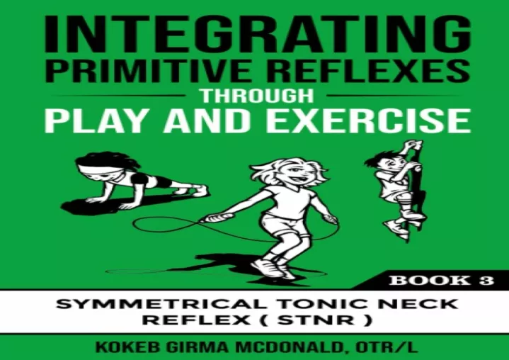 PPT - PDF DOWNLOAD Integrating Primitive Reflexes Through Play And ...