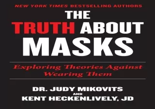 DOWNLOAD PDF Truth About Masks: Exploring Theories Against Wearing Them
