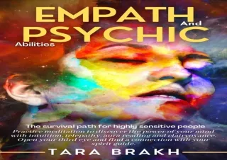 EPUB DOWNLOAD Empath and Psychic Abilities: The survival path for highly sensiti