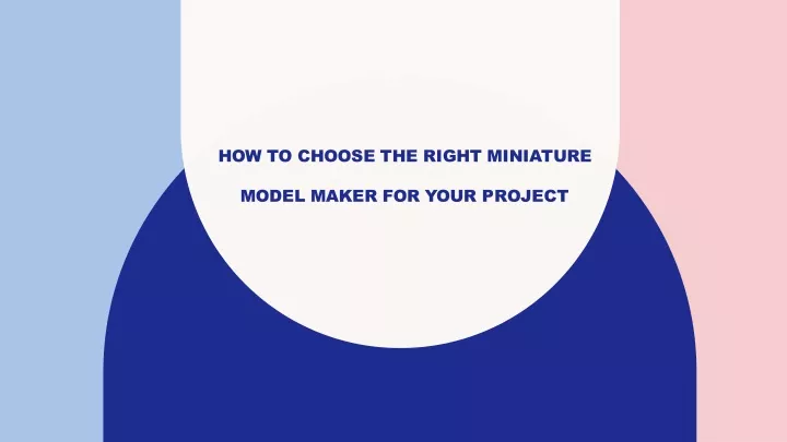how to choose the right miniature