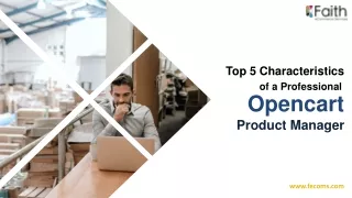Top 5 Characteristics of a Professional OpenCart Product Manager