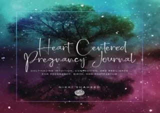 DOWNLOAD PDF Heart Centered Pregnancy Journal: Cultivating Intuition, Connection