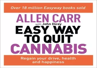 EBOOK READ Allen Carr's Easy Way to Quit Cannabis: Regain Your Drive, Health and