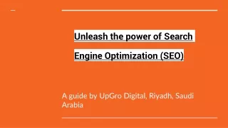 Unleash the power of Search Engine Optimization (SEO)