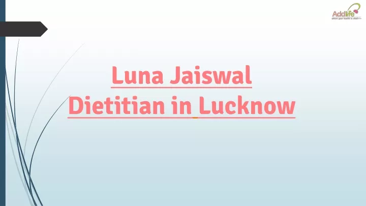 luna jaiswal dietitian in lucknow