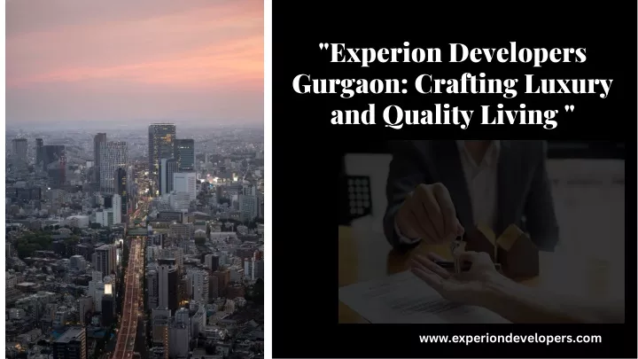 experion developers gurgaon crafting luxury