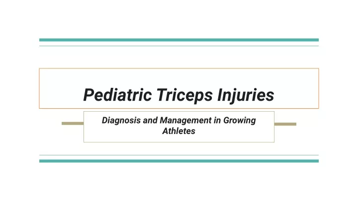 pediatric triceps injuries