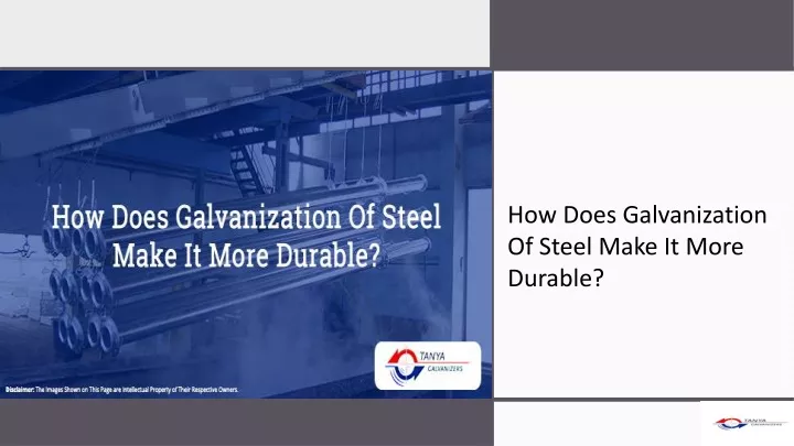 how does galvanization of steel make it more