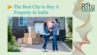 The Best City to Buy A Property in India