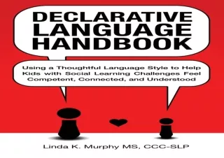 PDF Declarative Language Handbook: Using a Thoughtful Language Style to Help Kid