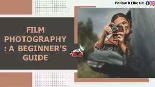 Film Photography A Beginner's Guide