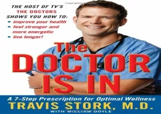 PDF DOWNLOAD The Doctor Is In: A 7-Step Prescription for Optimal Wellness