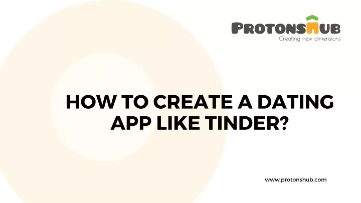 how to create a dating app like tinder