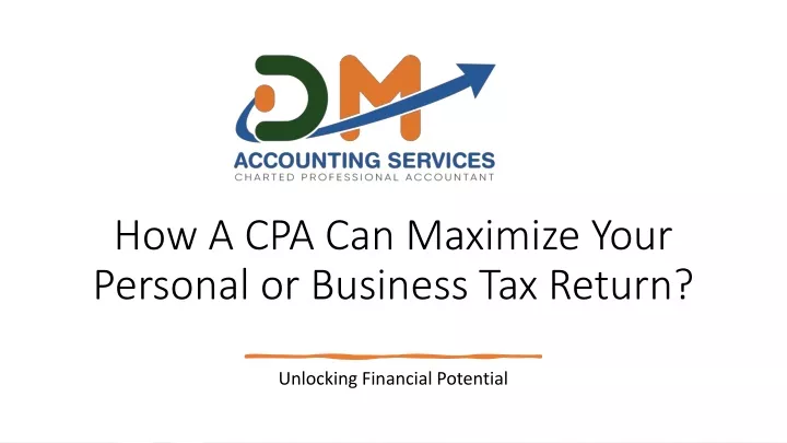 how a cpa can maximize your personal or business tax return