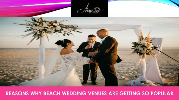 reasons why beach wedding venues are getting