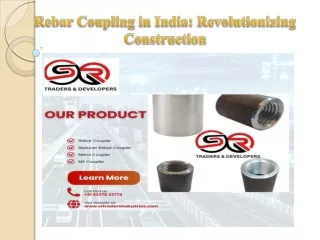 Rebar Coupling in India Revolutionizing Construction