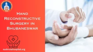 Hand Reconstructive Surgery in Bhubaneswar