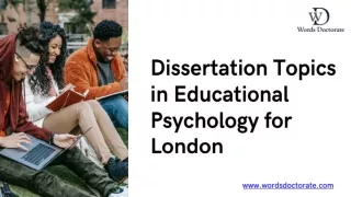 Dissertation Topics in Educational Psychology for London