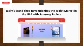 Samsung Tablets UAE - Jackys Brand Shop