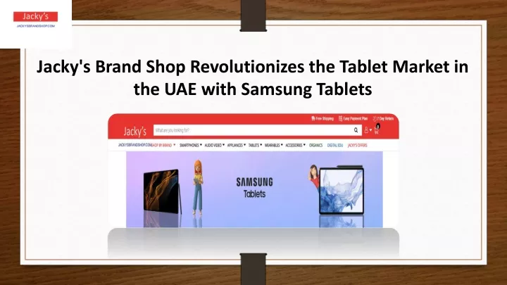 jacky s brand shop revolutionizes the tablet