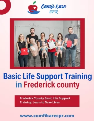 Are you looking for the  Basic Life Support Training in Frederick County ?