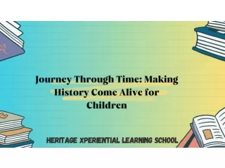 Journey Through Time Making History Come Alive for Children