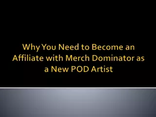 Why You Need to Become an Affiliate with Merch Dominator as a New POD Artist