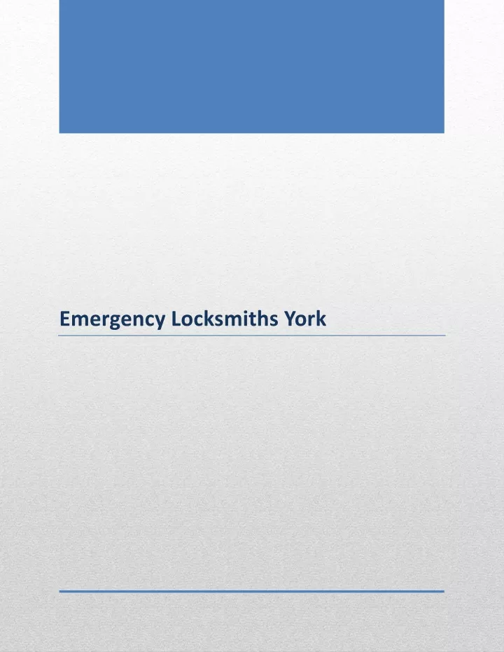emergency locksmiths york