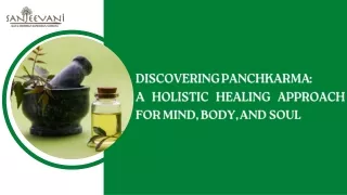 Unlocking Wellness Exploring the Power of Panchkarma