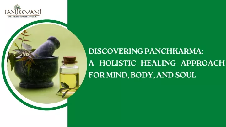 discovering panchkarma a holistic healing